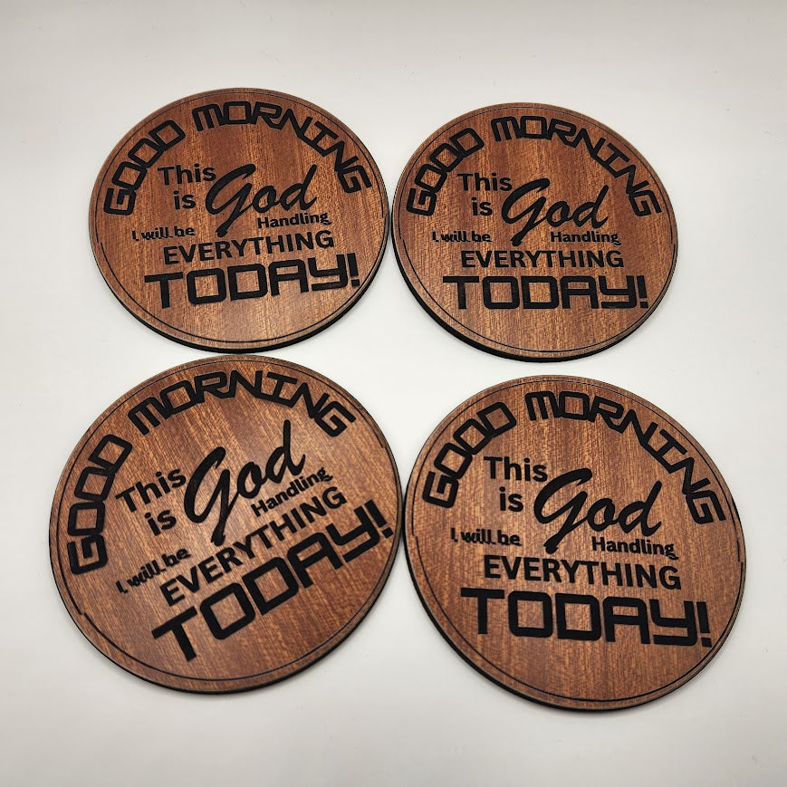 Handmade Inspirational Coaster Set- Good Morning This Is God (Laser Engraved Cedar with Corked Backing)