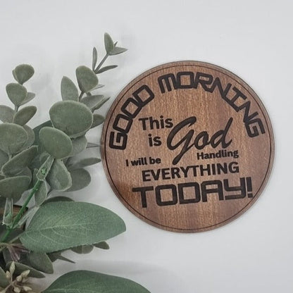 Handmade Inspirational Coaster Set- Good Morning This Is God (Laser Engraved Cedar with Corked Backing)